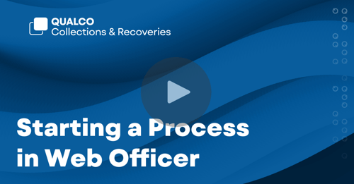 Starting and Setting Up Processes with Qualco Collections & Recoveries (QCR)