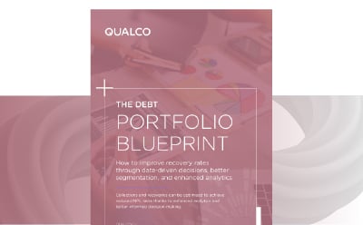 The Debt Portfolio Blueprint How to Improve Recovery Rates through Data-Driven Decisions, Better Segmentation, and Enhanced Analytics
