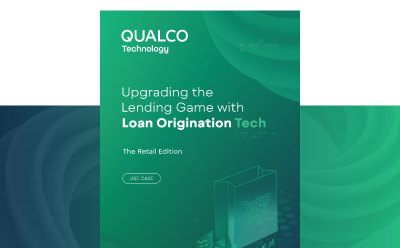 Upgrading the Lending Game with Loan Origination Tech: The Retail Edition